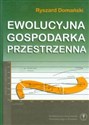 Ewolucyjna gospodarka przestrzenna Polish bookstore