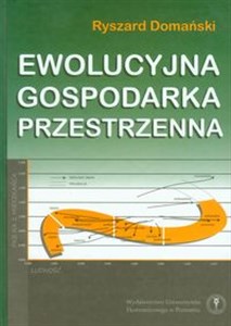 Ewolucyjna gospodarka przestrzenna Polish bookstore