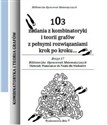 103 zadania z kombinatoryki i teorii grafów z pełnymi rozwiązaniami krok po kroku - Wiesława Regel Bookshop