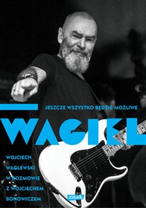 Wagiel Jeszcze wszystko będzie możliwe Polish Books Canada