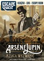 Arsene Lupin rzuca wyzwanie Escape Quest - David Cicurel, Frederic Dorne