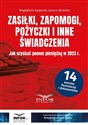 Zasiłki, zapomogi, pożyczki i inne świadczenia Jak uzyskać pomoc pieniężną w 2023 r. - Polish Bookstore USA