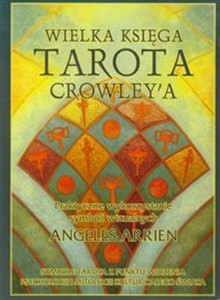 Wielka księga Tarota Crowley'a praktyczne wykorzystanie symboli wizualnych buy polish books in Usa