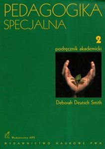 Pedagogika specjalna Tom 2 Podręcznik akademicki 