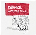 Derwich Á propos PRL-u  