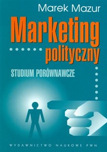 Marketing polityczny Studium porównawcze to buy in USA