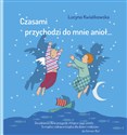 Czasami przychodzi do mnie anioł books in polish