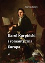 Karol Kurpiński i romantyczna Europa  