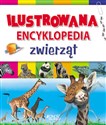 Ilustrowana encyklopedia zwierząt - Opracowanie Zbiorowe - Polish Bookstore USA