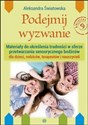 Podejmij wyzwanie Materiały do określenia trudności w sferze przetwarzania sensorycznego bodźców dla dzieci, rodziców, terapeutów i nauczycieli - Aleksandra Światowska to buy in USA