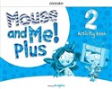 Mouse and Me! Plus Level 2 Activity Book 