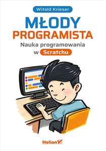 Młody programista Nauka programowania w Scratchu polish books in canada