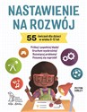 Nastawienie na rozwój 55 ćwiczeń dla dzieci w wieku 8-12 lat  - Peyton Curley