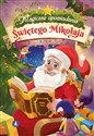 Magiczne opowiadania Świętego Mikołaja - Bożena Bobrzyk-Stokłosa, Arleta Remiszewska, Monika Ślizowska