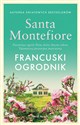 Francuski ogrodnik - Santa Montefiore