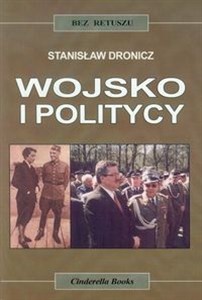 Wojsko i politycy  