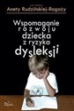 Logopedia Wspomaganie rozwoju dziecka z ryzyka dysleksji  