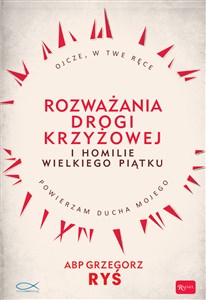 Rozważania Drogi Krzyżowej i Homilie Wielkiego Piątku chicago polish bookstore