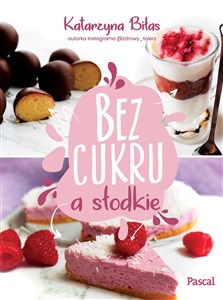 Bez cukru, a słodkie polish books in canada