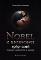 Nobel z ekonomii 1969-2016 Poglądy kandydatów w zarysie Polish bookstore