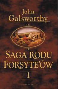 Saga rodu Forsyte'ów Tom 1 Posiadacz   