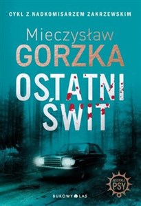 Ostatni świt. Cykl Wściekłe psy  