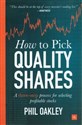 How To Pick Quality Shares A three-step process for selecting profitable stocks chicago polish bookstore