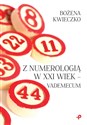 Z numerologią w XXI wiek - vademecum - Polish Bookstore USA