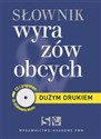 Dużym drukiem Słownik wyrazów obcych z płytą CD - Lidia Wiśniakowska