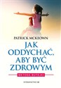Jak oddychać, aby być zdrowym Metoda Butejki - Polish Bookstore USA