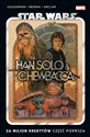 Star Wars. Han Solo i Chewbacca. Za milion kredytów. Część pierwsza  