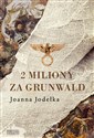 2 miliony za Grunwald - Polish Bookstore USA