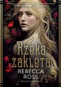 Rzeka zaklęta - Rebecca Ross