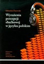 Wyrażenia percepcji słuchowej w języku polskim Analiza semantyczna bookstore