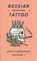 Russian Criminal Tattoo Encyclopaedia Volume 1 online polish bookstore