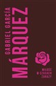 Miłość w czasach zarazy - Gabriel Garcia Marquez