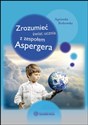 Zrozumieć świat ucznia z zespołem Aspergera buy polish books in Usa