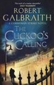 The Cuckoo's Calling A Cormoran Strike novel 