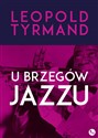 U brzegów jazzu - Polish Bookstore USA