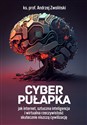 Cyber pułapka - Andrzej Zwoliński