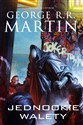 Jednookie walety - George R. R. Martin (redakcja i wybór)