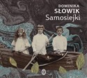 [Audiobook] Samosiejki - Dominika Słowik