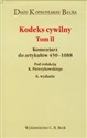 Kodeks Cywilny tom 2 Komentarz do artykułów 450 - 1088 - Polish Bookstore USA