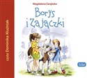 [Audiobook] Borys i Zajączki - audiobook - Magdalena Zarębska