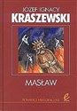 Masław - Józef Ignacy Kraszewski