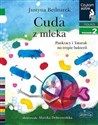 Cuda z mleka Pankracy i Tatarak na tropie bakterii Czytam sobie Poziom 2 Polish bookstore