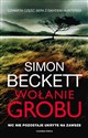 Wołanie grobu  - Simon Beckett