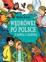 Wędrówki po Polsce z baśnią i legendą bookstore