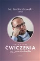 Relacyjne ćwiczenia z ks. Janem Kaczkowskim - Polish Bookstore USA