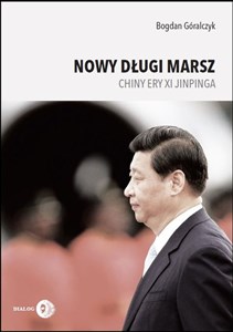 Nowy długi marsz Chiny ery Xi Jinpinga to buy in Canada